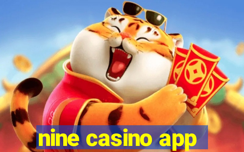 nine casino app